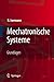 Produktbild Mechatronische Systeme: Grundlagen (German Edition)