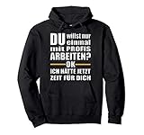 Einmal mit Profis Arbeiten - Lustiger Profi Spruch Geschenk Pullover Hoodie