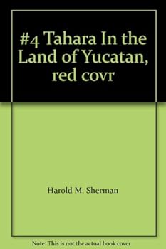 #4 Tahara In the Land of Yucatan, red covr
