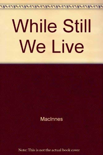While Still We Live 0449203964 Book Cover