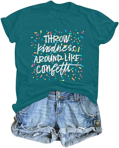 UNIQUEONE Kindness Teacher Shirt Women: Throw Kindness Around Like Confetti Tshirt - Be Kind Inspirational Tee Tops
