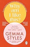 Why Am I Like This?: The Sunday Times bestselling mental health and wellbeing guide from the award-winning podcaster
