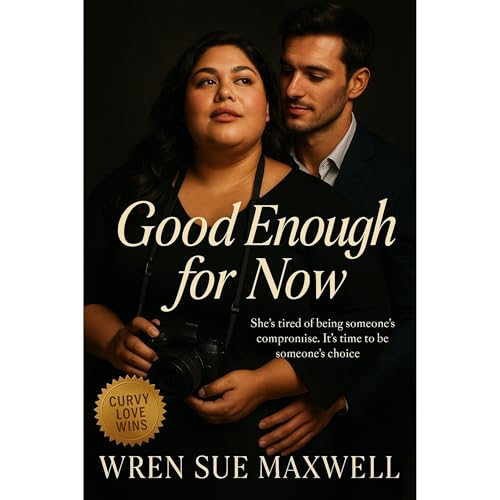 Good Enough for Now (Written by Wren Sue Maxwell) episode artwork