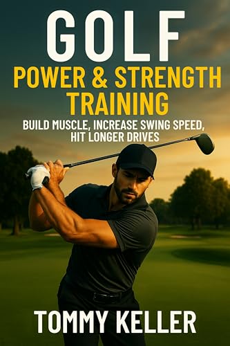 Golf Power & Strength Training Guide
