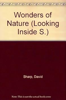 Hardcover Wonders of Nature (Looking Inside) Book