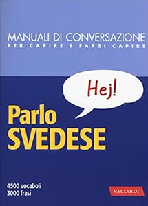 Vedi scheda su Amazon Parlo svedese. Manuale di conversazione con pronuncia figurata