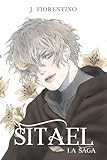 Sitael: La Saga Vol 1