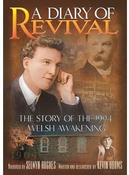 DVD Diary Of Revival: 1904 Welsh Awakening Book