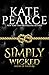 Simply Wicked (The House of Pleasure Book 4)
