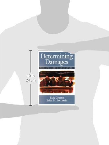 Determining Damages: The Psychology of Jury Awards