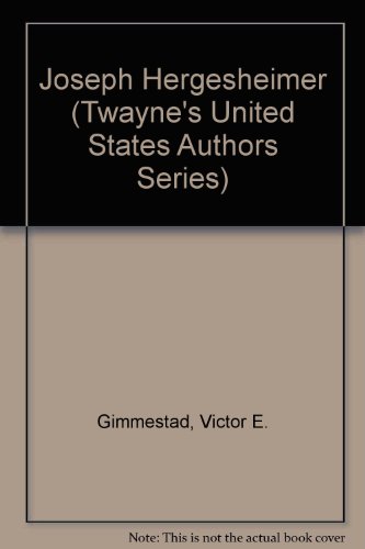 Joseph Hergesheimer (Twayne's United States Authors Series)