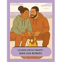 Coloring Kinfolk Presents: Black Love Moments