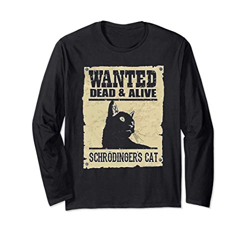 Wanted Dead & Alive Schrodinger's Cat Manche Longue