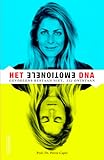  Het emotionele DNA: gevoelens bestaan niet, maar ontstaan