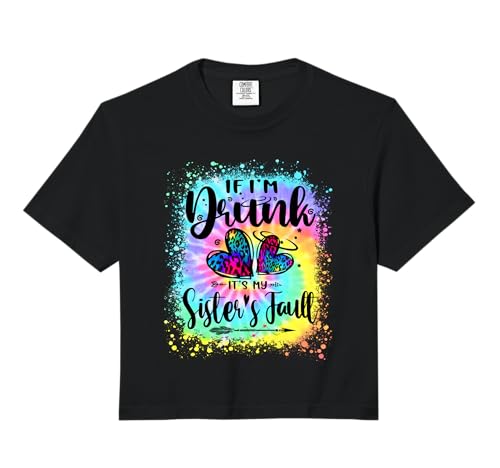 If I'm Drunk It's My Sister's Fault Drinking Bestie Couples Comfort Colors Crop Top