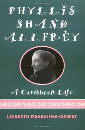 Phyllis Shand Allfrey: A Caribbean Life 081352265X Book Cover