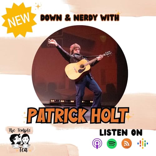 Let's get down and NERDY: Meet Patrick Holt