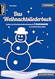 Das Weihnachtsliederbuch (C): Spielbuch mit 94 beliebten Weihnachtsliedern für C-Instrumente (z. B. für Querflöte, Blockflöte, Geige, Violine, Oboe). ... (z. B. für Querflöte, Oboe, Violine)