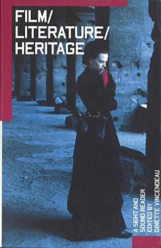 Film/Literature/Heritage: A Sight and Sound Reader