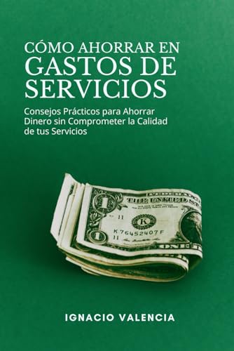 Cómo Ahorrar en Gastos de Servicios: Consejos Prácticos para Ahor...