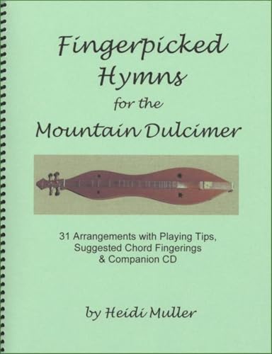 Heidi Muller - Fingerpicked Hymns For The Mountain Dulcimer
