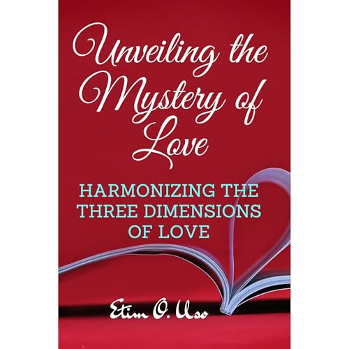 UNVEILING THE MYSTERY OF LOVE Audiolibro Por Etim Uso arte de portada