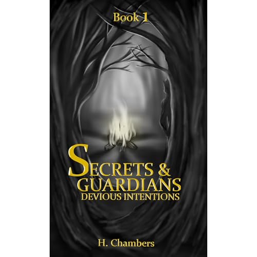 Secrets and Guardians: Devious Intentions : H Chambers episode artwork