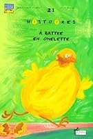 21 histoires a battre en omelette (French Edition) 2843900387 Book Cover