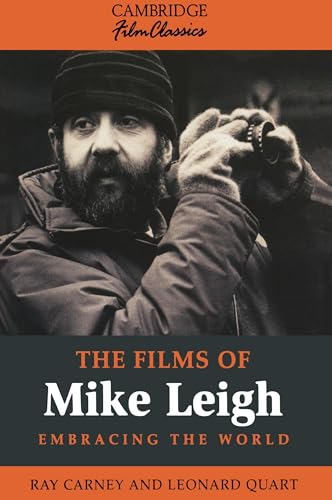 The Films of Mike Leigh (Cambridge Film Classics)