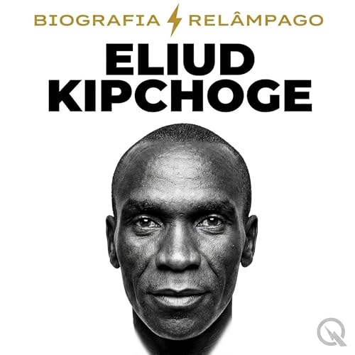Couverture de Eliud Kipchoge - Biografia Rel&acirc;mpago