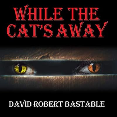 While the Cat's Away