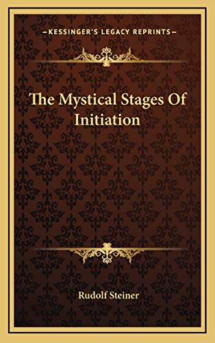 The Mystical Stages Of Initiation