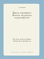 The Life of Saint Nikon, Patriarch of All Russia 5519458049 Book Cover