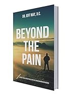 Beyond the Pain: Living your Advantage Life in a Disadvantaged World 1944721088 Book Cover