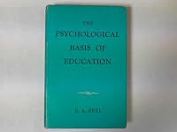 The Psychological Basis of Education B0010Y4SX0 Book Cover