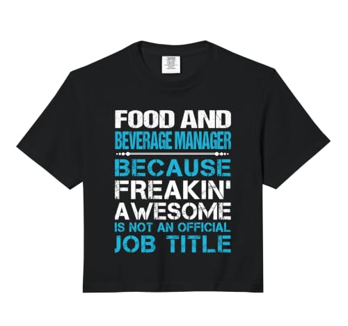 Food and Beverage Manager - Freaking Awesome Comfort Colors Crop Top