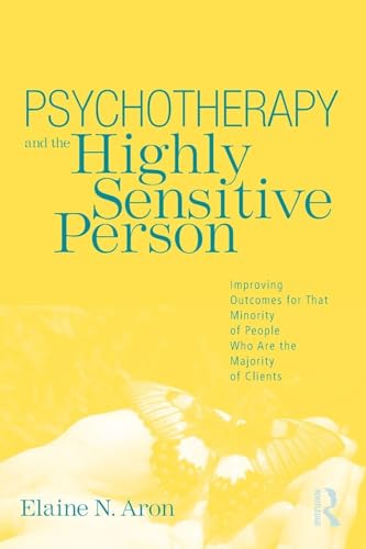 Psychotherapy and the Highly Sensitive Person