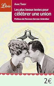 Livres Couvertures de Les plus beaux textes pour célébrer une union