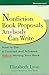 Nonfiction Book Proposals Anybody Can Write: How to Get a Contract and Advance Before Writing Your Book, Revised and Updated