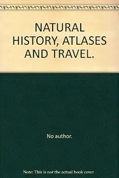 Paperback NATURAL HISTORY, ATLASES AND TRAVEL. Book