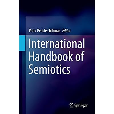 International Handbook of Semiotics