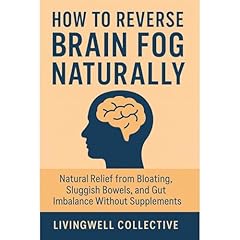 How to Reverse Brain Fog Naturally Audiolibro Por LivingWell Collective arte de portada