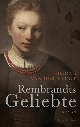 Rembrandts Geliebte (German Edition) - van der Vlugt, Simone