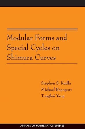 Modular Forms and Special Cycles on Shimura Curves Modular Forms and Special Cycles on Shimura Curves book cover
