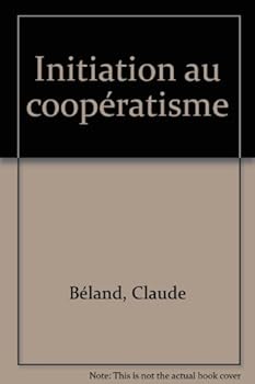 Mass Market Paperback Initiation au coope´ratisme ([Les Ide´es du jour] ; D-81) (French Edition) [French] Book
