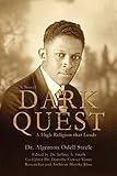 Dark Quest: A High Religion that Leads - Jeffrey Smith 