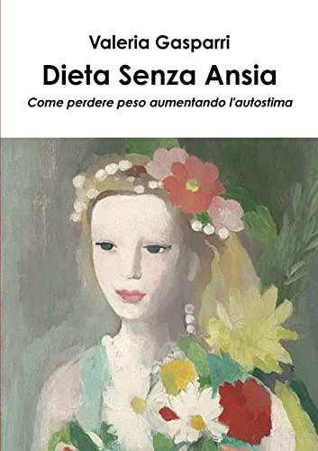 Dieta Senza Ansia (Italian Edition)