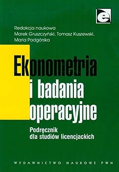 Paperback Ekonometria i badania operacyjne. Podrecznik dla studiów licencjackich [Polish] Book