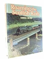 Roaming the Scottish rails 0711008558 Book Cover