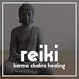 Reiki Karma Chakra Healing